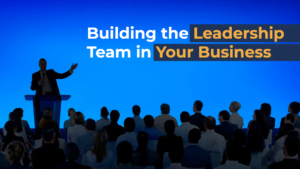 Build your leadership team